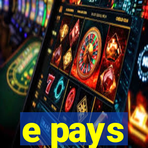e pays